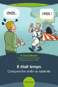Il était temps : Comprendre enfin la relativité - David Mermin (2022)