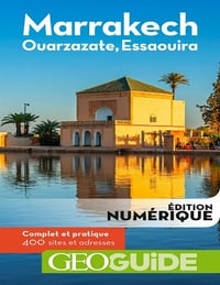 GeoGuide - Marrakech, Ouarzazate, Essaouira - Collectif