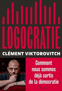 Clément Viktorovitch - Logocratie (2025)