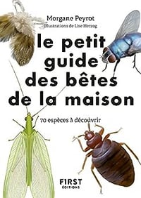 Petit guide d'observation des petites bêtes de la maison - Morgane Peyrot (2022)