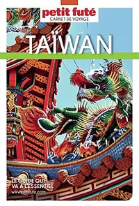 TAÏWAN 2023 Carnet Petit Futé - Dominique Auzias