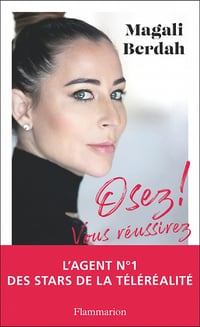 Osez !: Vous réussirez - Magali Berdah (2022)