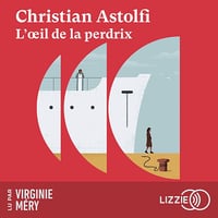 Christian Astolfi - L'oeil de la perdrix [2024]