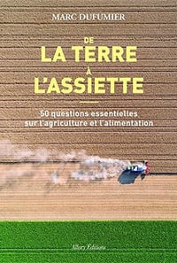 De la terre à l’assiette - Marc Dufumier (2020)