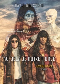 Au-dela de notre monde: Tome 2, Exolition - David Rousseau (2021)