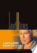 Bernard Lavilliers - Ecrire sur place (2023)