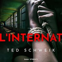 L'internat - Ted Schweik (2023)