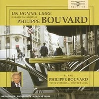Un Homme Libre - Philippe Bouvard