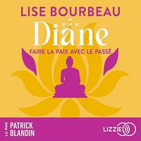 Diane - Faire la paix avec le passé: Série Arissiel, Vol. 4 - Lise Bourbeau (2026)
