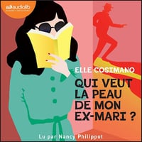 Qui veut la peau de mon ex-mari ?: Finlay Donovan est mortelle 2 - Elle Cosimano (2024)