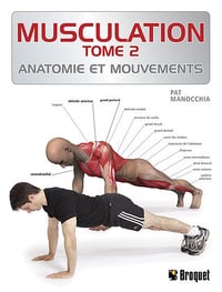 Musculation TOME 2 - Pat Manocchia