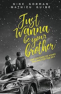 Just wanna be your brother - Nine Gorman (2023)