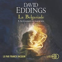 Le Gambit du magicien : La Belgariade 3 - David Eddings, Dominique Haas