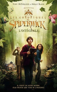 Holly Black, Tony DiTerlizzi - Les Chroniques de Spiderwick Tome 1 à Tome 5
