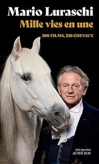 Mille vies en une: Droits audio exclus - Mario Luraschi (2025)