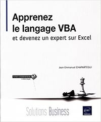 Apprenez le langage VBA et devenez un expert sur Excel - Jean-Emmanuel Chapartegui