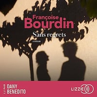 Sans regrets - Françoise Bourdin (2023)