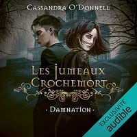 Cassandra O'Donnell - Les Jumeaux Crochemort T03, Damnation [2025]