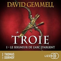 Le Seigneur de l'Arc d'Argent: Troie, Tome 1 - David Gemmell, Rosalie Guillaume (2026)