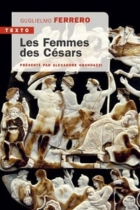Les femmes des Césars - Guglielmo Ferrero (2024)