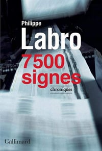 Philippe Labro - 7 500 signes