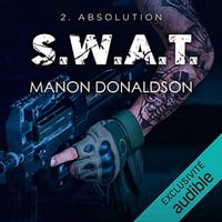 Absolution: S.W.A.T. 2 - Manon Donaldson (2020)