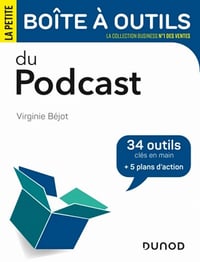 La petite boîte à outils du podcast - Virginie Béjot (2020)
