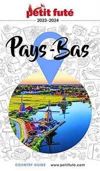 PAYS BAS 2023/2024 Petit Futé - Dominique Auzias (2022)