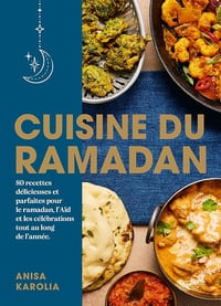 Cuisine du Ramadan - Anisa Karolia (2025)