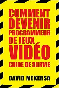 Comment devenir programmeur de jeux vidéo : Guide de survie