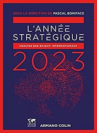 Pascal Boniface, "L'année stratégique 2023: Analyse des enjeux internationaux" (2022)