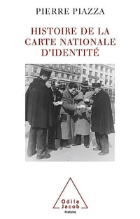 Pierre Piazza - Histoire de la carte nationale d'identité