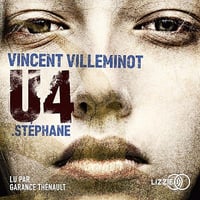 Stéphane: U4 - Vincent Villeminot