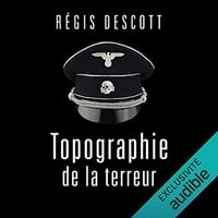 Topographie de la terreur - Régis Descott (2023)