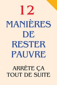 Sam Dani - 12 Manières de rester pauvre : Arrête ça tout de suite (2025)