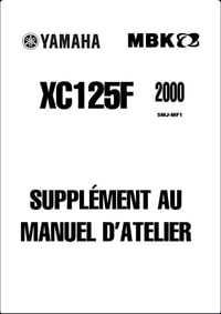 Supplement au Manuel d'atelier YAMAHA.XC125F - Cygnus MBK Flame Type5MJ 00.03