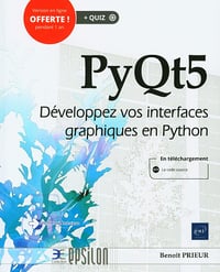 PyQt5 - Développez vos interfaces graphiques en Python - Benoît Prieur (2021)