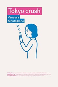 Tokyo crush - Vanessa Montalbano (2023)
