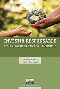 Investir responsable: Et si on donnait du sens à nos placements ?