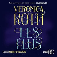 Les Élus 1 - Veronica Roth