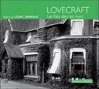 Les Rats dans les murs - Howard Phillips Lovecraft (2009)
