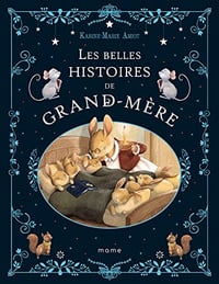 Les belles histoires de grand-mère - Karine-Marie Amiot (2022)