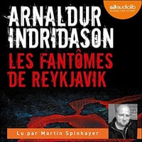 Les Fantômes de Reykjavik - Arnaldur Indridason (2021)
