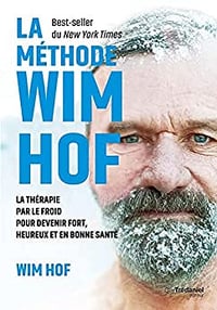 La méthode Wim Hof - Wim Hof (2021)