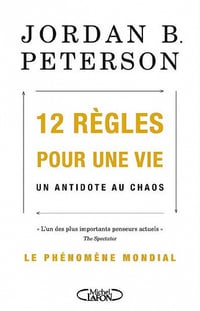 12 règles pour une vie - Jordan b. Peterson