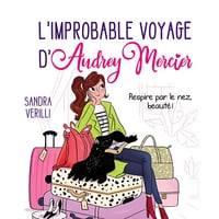 Respire par le nez, beauté !: L'improbable voyage d'Audrey Mercier: Tome 1 - Sandra Verilli (2023)