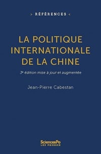 La politique internationale de la Chine - Jean-Pierre Cabestan (2022)