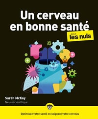 Sarah McKay - Le guide indispensable pour booster et entretenir votre matière grise ! (2026)