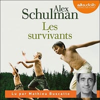 Alex Schulman - Les Survivants [2022]