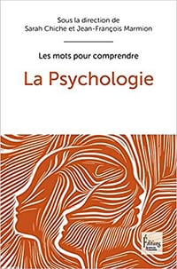 La psychologie - Sarah Chiche et Jean-francois Marmion (2020)